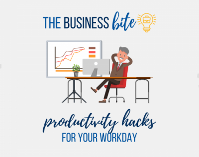 The Business Bite: Productivity Hacks for your Workday