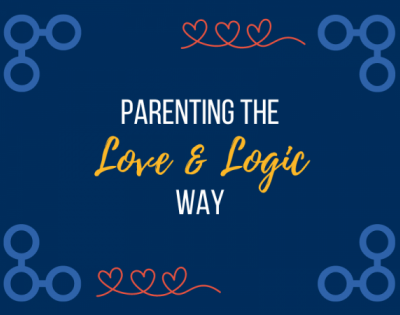 Parenting the Love & Logic Way