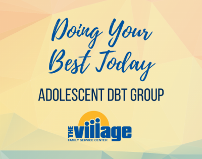 Doing Your Best Today Adolescent DBT Group