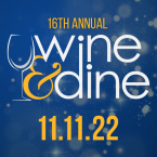 16th Annual Wine and Dine November 11, 2022