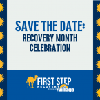 Save the Date: Recovery Month Celebration with First Step Recovery