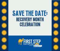 Save the Date: Recovery Month Celebration with First Step Recovery